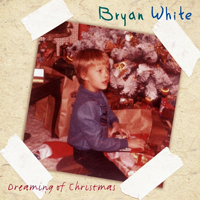 White, Bryan - Dreaming of Christmas (EP)