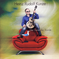 Heinz Rudolf Kunze - Die Gunst Der Stunde