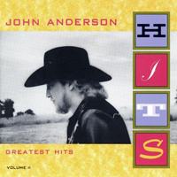 Anderson, John (USA) - Greatest Hits, Volume II
