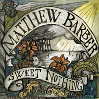 Barber, Matthew - Sweet Nothing