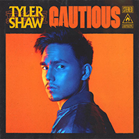 Tyler Shaw - Cautious (Single)