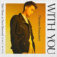 Tyler Shaw - With You (with Sara Diamond) (Single)