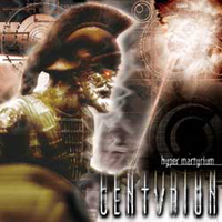 Centvrion (ITA) - Hyper Martyrium