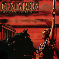 Centvrion (ITA) - Arise Of The Empire