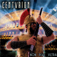 Centvrion (ITA) - Non Plus Ultra