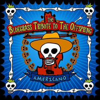 Pickin' On... - Pickin' On... (CD 42: The Bluegrass Tribute to The Offspring. Americano)