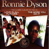 Ronnie Dyson - Love In All Flavors, 1977 + The More You Do It, 1976
