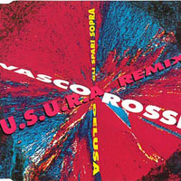 Vasco Rossi - Gli Spari Sopra / Delusa (U.S.U.R.A. Remix)
