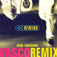 Vasco Rossi - Rewind Remix (Club Version) [EP]