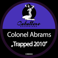 Colonel Abrams - Trapped 2010 (EP)