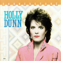 Dunn, Holly - Cornerstone