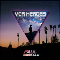 Lock, Paul - VCR Heroes [EP]