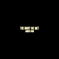 Amber Run - The Night We Met (Single)