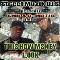 SMK - This How Money Look (Single)