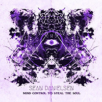 Danielsen, Sean - Mind Control To Steal The Soul (EP)