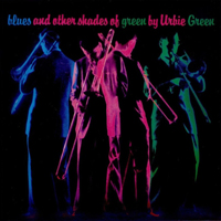 Green, Urbie - Blues And Other Shades Of Green