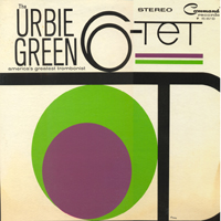 Green, Urbie - Urbie Green And His 6-Tet