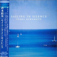 Kuramoto, Yuhki - Sailing In Silence