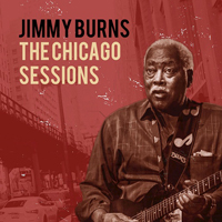 Burns, Jimmy - The Chicago Sessions