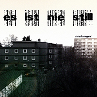 Endanger - Es Ist Nie Still (Single)