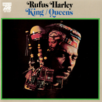 Harley, Rufus - King-Queens (Remastered 2013)