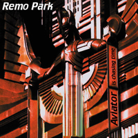 Remo Park - Aviator Is Chasing Time