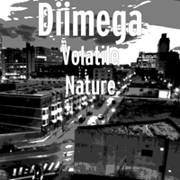 Diimega - Volatile Nature