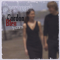 Deerheart - The Cordon Blue Years