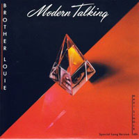 Modern Talking - Brother Louie '86 (Single)