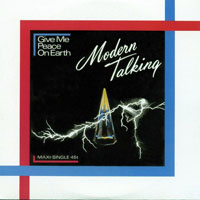 Modern Talking - Give Me Peace On Earth (Single)