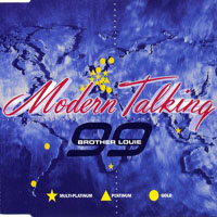 Modern Talking - Brother Louie '99 (Single)