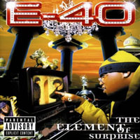 E-40 - The Element of Surprise (CD 1 - Yellow)