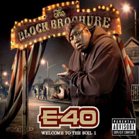 E-40 - The Block Brochure Welcome To The Soil, Pt. 1