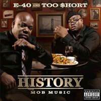E-40 - History: Mob Music (Split)