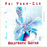 Yaan-Zek, Phi - To See A World In A Grain Of Sand (From Holotropic Guitar) [Single]