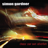 Gardner, Simon - Choose Your Own Adventure [EP]