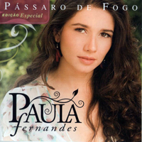 Fernandes, Paula - Passaro de Fogo