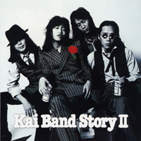 Kai Band - Kai Band Story II