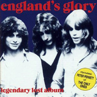 Only Ones - England's Glory: Legendary Lost Recordings