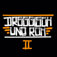 Vega (DEU) - Dreggisch und Roh 2 (Mixtape)