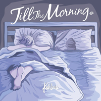 Kehlani - Til The Morning (Single)
