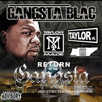 Gangsta Blac - Return Of The Gangsta: The Mixtape
