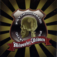 Milwaukee Wildmen - Psychosomatic