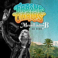 Carlos, Erasmo - Meus Lados B (CD 2)