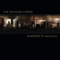 Psychic Force - Welcome To ScarCity (Limited Edition) (CD 1)