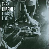 Chariot (USA) - Long Live