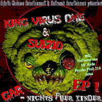 King Virus One - Gar - Nichts Fuer Kinder EP 1 (EP)