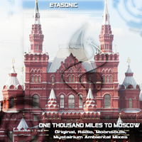 Etasonic - One Thousand Miles To Moscow (EP)