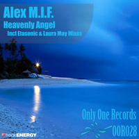 Etasonic - Alex M.I.F. - Heavenly Angel (Etasonic Mixes) [Single]