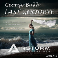 Etasonic - George Bakh - Last Goodbye (Etasonic Remix) [Single]